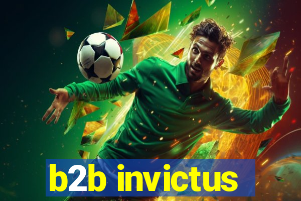 b2b invictus